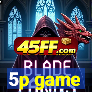 5p game